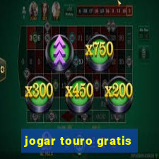 jogar touro gratis